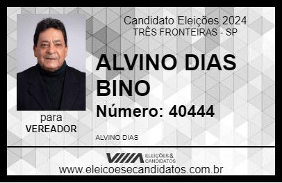 Candidato ALVINO DIAS BINO 2024 - TRÊS FRONTEIRAS - Eleições