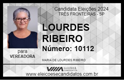 Candidato LOURDES RIBEIRO 2024 - TRÊS FRONTEIRAS - Eleições