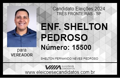 Candidato ENF. SHELTON PEDROSO 2024 - TRÊS FRONTEIRAS - Eleições