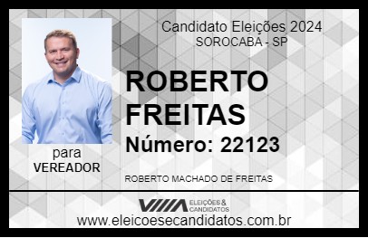 Candidato ROBERTO FREITAS 2024 - SOROCABA - Eleições