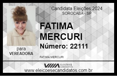 Candidato FATIMA MERCURI 2024 - SOROCABA - Eleições