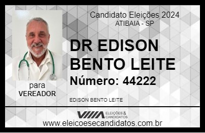 Candidato DR EDISON BENTO LEITE 2024 - ATIBAIA - Eleições