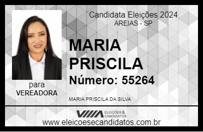 Candidato MARIA PRISCILA 2024 - AREIAS - Eleições