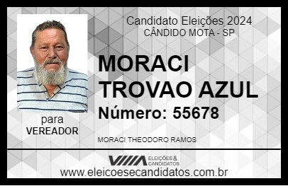 Candidato MORACI TROVAO AZUL 2024 - CÂNDIDO MOTA - Eleições