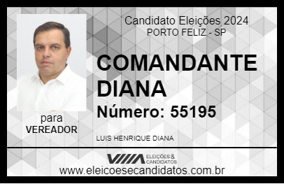 Candidato COMANDANTE DIANA 2024 - PORTO FELIZ - Eleições