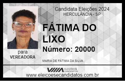 Candidato FÁTIMA DO LIXO 2024 - HERCULÂNDIA - Eleições