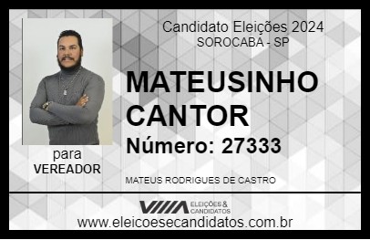 Candidato MATEUSINHO CANTOR 2024 - SOROCABA - Eleições