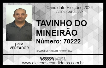 Candidato TAVINHO DO MINEIRÃO 2024 - SOROCABA - Eleições