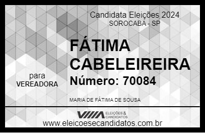 Candidato FÁTIMA CABELEIREIRA 2024 - SOROCABA - Eleições