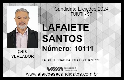 Candidato LAFAIETE SANTOS 2024 - TUIUTI - Eleições