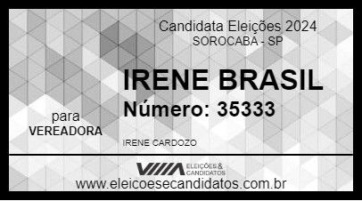 Candidato IRENE BRASIL 2024 - SOROCABA - Eleições