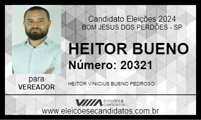 Candidato HEITOR BUENO 2024 - BOM JESUS DOS PERDÕES - Eleições