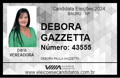 Candidato DEBORA GAZZETTA 2024 - BAURU - Eleições