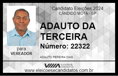 Candidato ADAUTO DA TERCEIRA 2024 - CÂNDIDO MOTA - Eleições