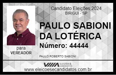 Candidato PAULO SABIONI DA LOTÉRICA 2024 - BIRIGUI - Eleições