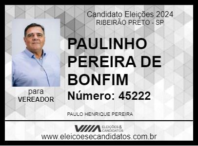 Candidato PAULINHO PEREIRA DE BONFIM 2024 - RIBEIRÃO PRETO - Eleições