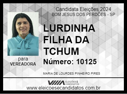 Candidato LURDINHA FILHA DA TCHUM 2024 - BOM JESUS DOS PERDÕES - Eleições