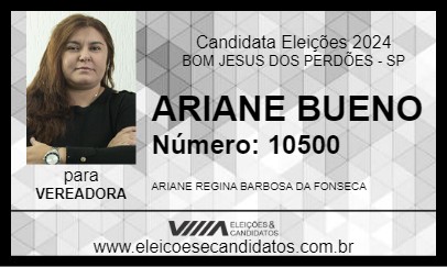 Candidato ARIANE BUENO 2024 - BOM JESUS DOS PERDÕES - Eleições