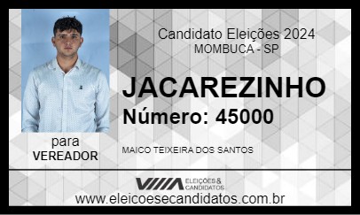 Candidato JACAREZINHO 2024 - MOMBUCA - Eleições