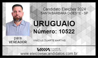 Candidato URUGUAIO 2024 - SANTA BÁRBARA D\OESTE - Eleições