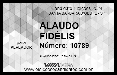 Candidato ALAUDO FIDÉLIS 2024 - SANTA BÁRBARA D\OESTE - Eleições