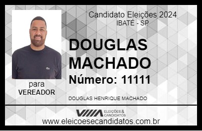 Candidato DOUGLAS MACHADO 2024 - IBATÉ - Eleições