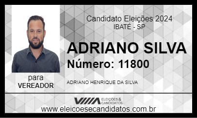 Candidato ADRIANO SILVA 2024 - IBATÉ - Eleições