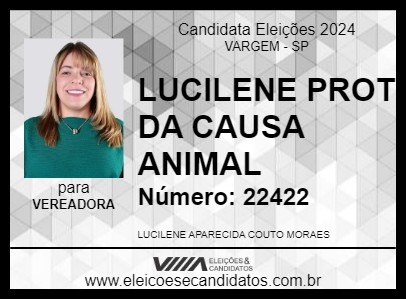 Candidato LUCILENE PROT DA CAUSA ANIMAL 2024 - VARGEM - Eleições