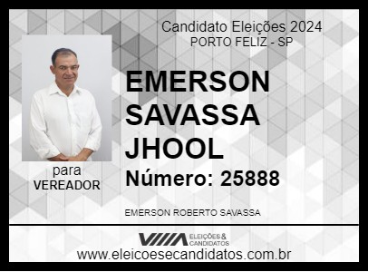 Candidato EMERSON SAVASSA JHOOL 2024 - PORTO FELIZ - Eleições