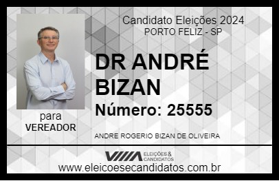 Candidato DR ANDRÉ BIZAN 2024 - PORTO FELIZ - Eleições