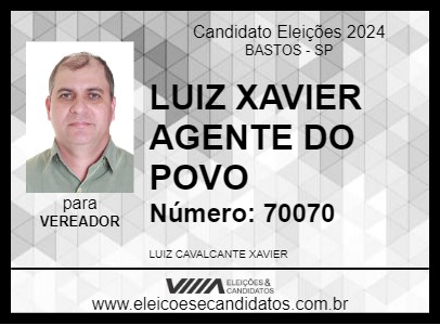 Candidato LUIZ XAVIER AGENTE DO POVO 2024 - BASTOS - Eleições