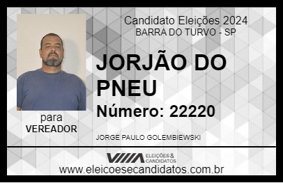 Candidato JORJÃO DO PNEU 2024 - BARRA DO TURVO - Eleições