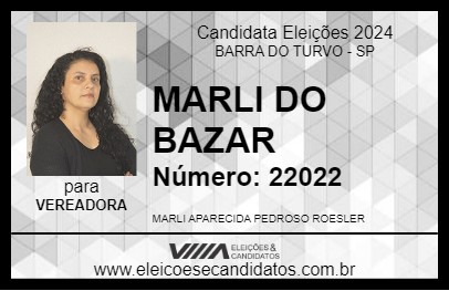 Candidato MARLI DO BAZAR 2024 - BARRA DO TURVO - Eleições