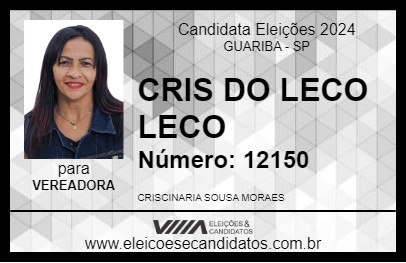 Candidato CRIS DO LECO LECO 2024 - GUARIBA - Eleições