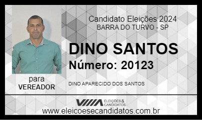 Candidato DINO SANTOS 2024 - BARRA DO TURVO - Eleições