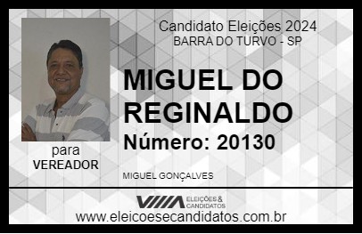 Candidato MIGUEL DO REGINALDO 2024 - BARRA DO TURVO - Eleições