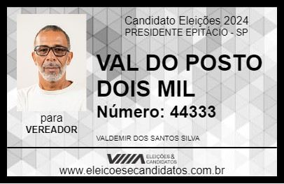 Candidato VAL DO POSTO DOIS MIL 2024 - PRESIDENTE EPITÁCIO - Eleições