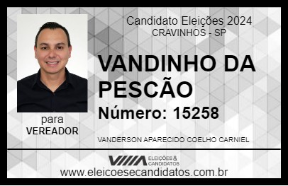 Candidato VANDINHO DA PESCÃO 2024 - CRAVINHOS - Eleições