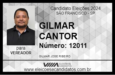 Candidato GILMAR CANTOR 2024 - SÃO FRANCISCO - Eleições