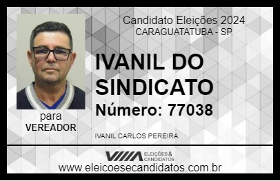 Candidato IVANIL DO SINDICATO 2024 - CARAGUATATUBA - Eleições