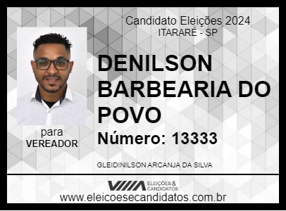 Candidato DENILSON BARBEARIA DO POVO 2024 - ITARARÉ - Eleições