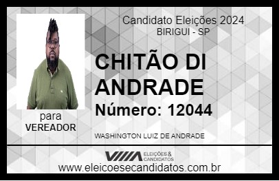 Candidato CHITÃO DI ANDRADE 2024 - BIRIGUI - Eleições