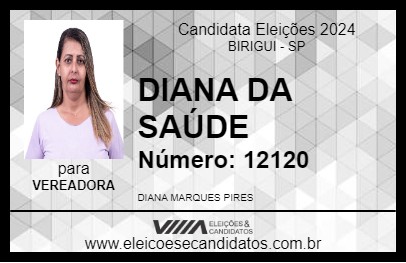 Candidato DIANA DA SAÚDE 2024 - BIRIGUI - Eleições