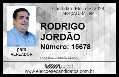 Candidato RODRIGO JORDÃO 2024 - ARAÇATUBA - Eleições