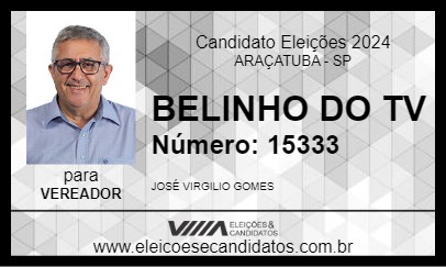 Candidato BELINHO DO TV 2024 - ARAÇATUBA - Eleições