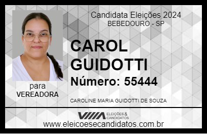 Candidato CAROL GUIDOTTI 2024 - BEBEDOURO - Eleições