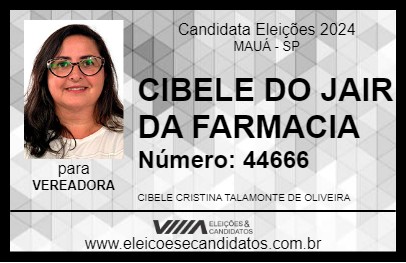 Candidato CIBELE DO JAIR DA FARMACIA  2024 - MAUÁ - Eleições