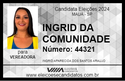 Candidato INGRID DA COMUNIDADE 2024 - MAUÁ - Eleições