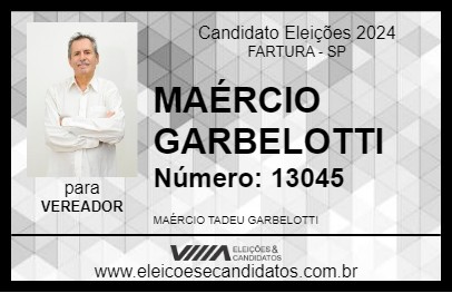 Candidato MAÉRCIO GARBELOTTI 2024 - FARTURA - Eleições