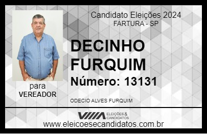 Candidato DECINHO FURQUIM 2024 - FARTURA - Eleições